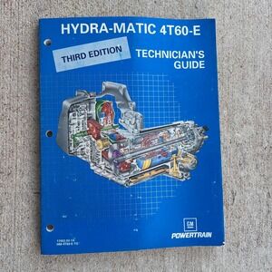 GM Powertrain Hydra-Matic 4T60-E Technician's Guide 3rd Edition Manual 1994